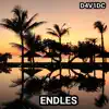 D4V1DC - Endles - Single